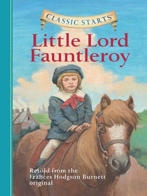 Title details for Little Lord Fauntleroy by Frances Hodgson Burnett - Available